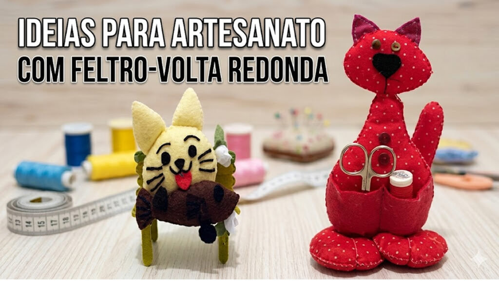 Ideias para artesanato com Feltro-Volta Redonda