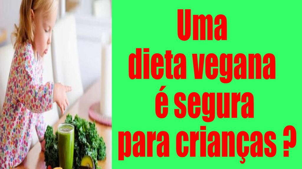 dieta vegana para criança