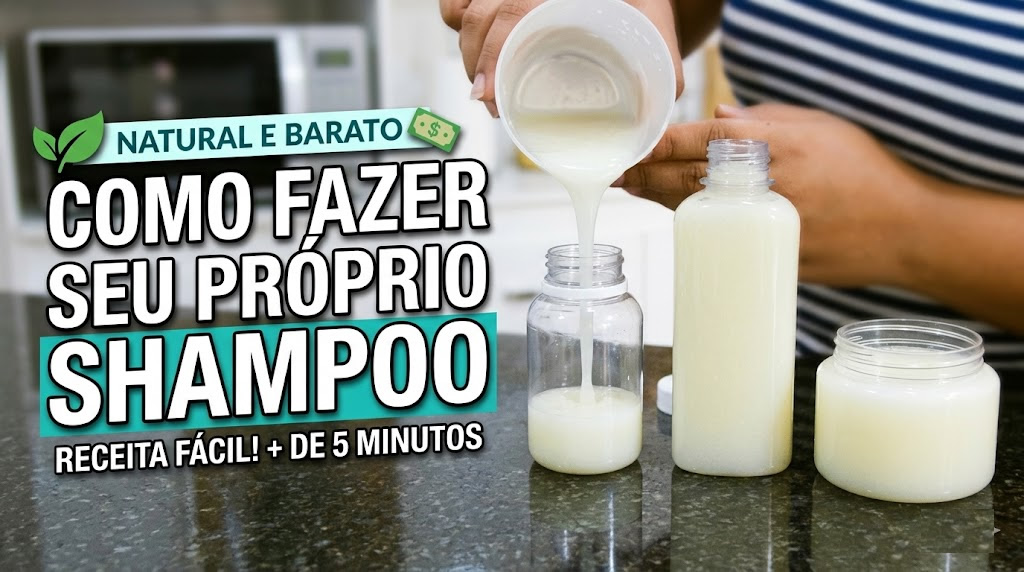 Como fazer seu próprio shampoo