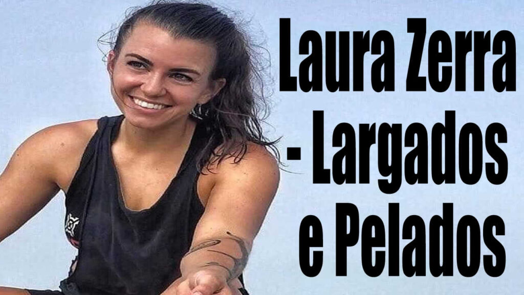 Laura Zerra - Largados e Pelados