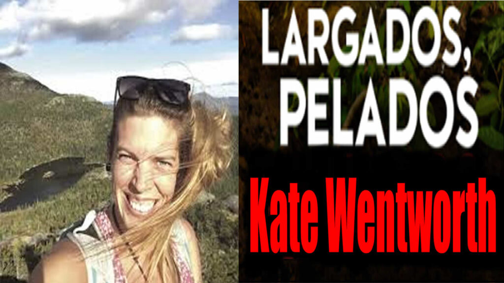 Kate Wentworth - Largados e pelados.