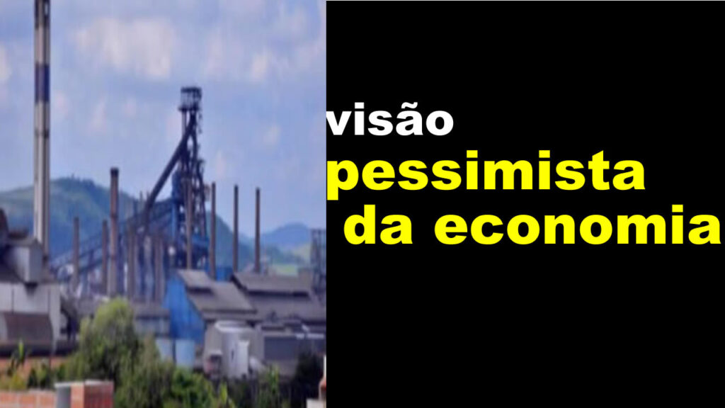 visão pessimista da economia