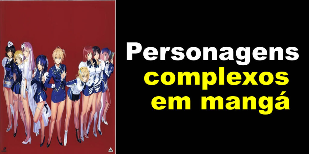 Personagens complexos em mangá