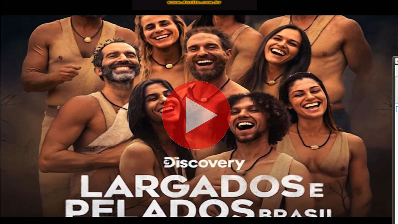 LARGADOS E PELADOS BRASIL – A TRIBO - Dusite