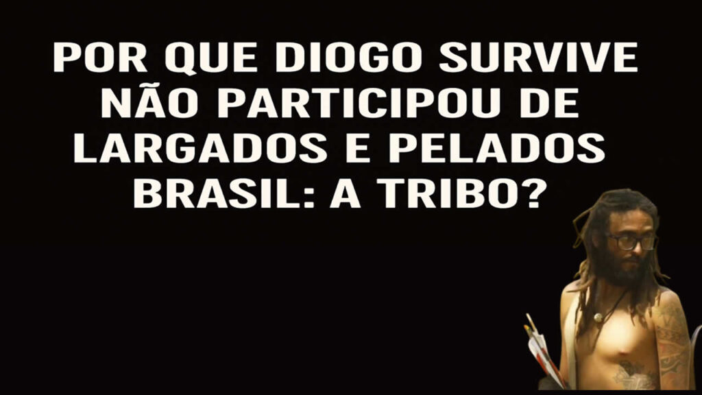 Largados e Pelados Brasil a tribo