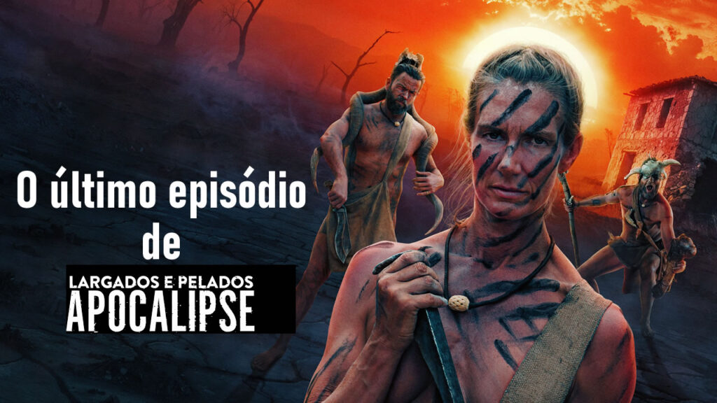 Largados e Pelados Apocalipse