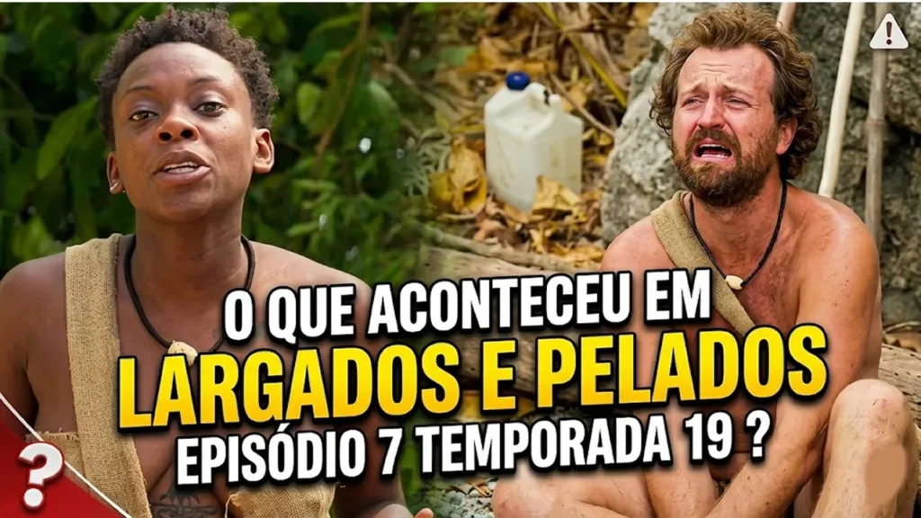 Largados e Pelados Temporada 19 episódio 7