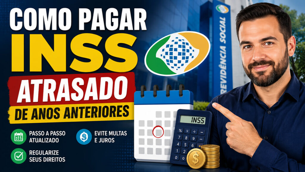 como pagar INSS atrasado de anos anteriores