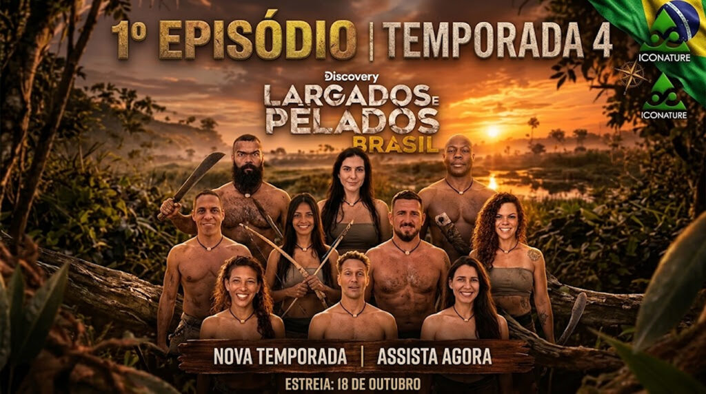 1º episódio da 4º temporada de Largados e Pelados Brasil